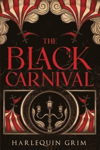bokomslag The Black Carnival