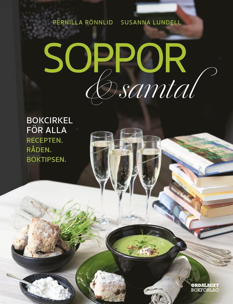Soppor & samtal : bokcirkel för alla - recepten, råden, boktipsen 1