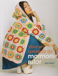 bokomslag Virka en garderob av mormorsrutor